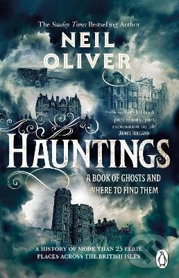 Levně Hauntings: A Book of Ghosts and Where to Find Them Across 25 Eerie British Locations