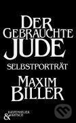 Kniha: Der gebrauchte Jude (Maxim Biller). Kiepenheuer and Witsch, 2009