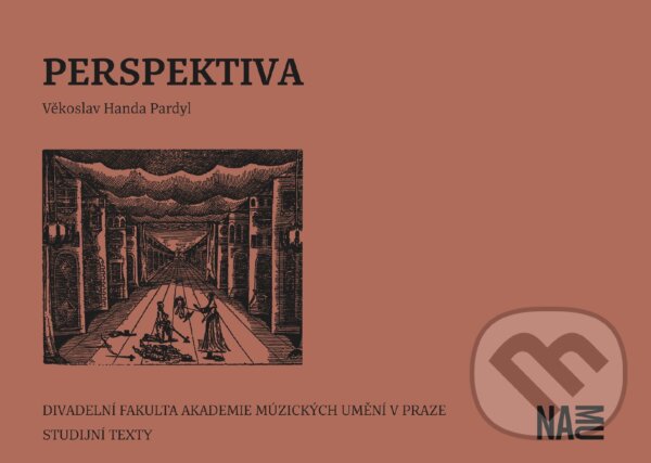 Kniha: Perspektiva (Věroslav Handa Pardyl). Akademie múzických umění, 2018
