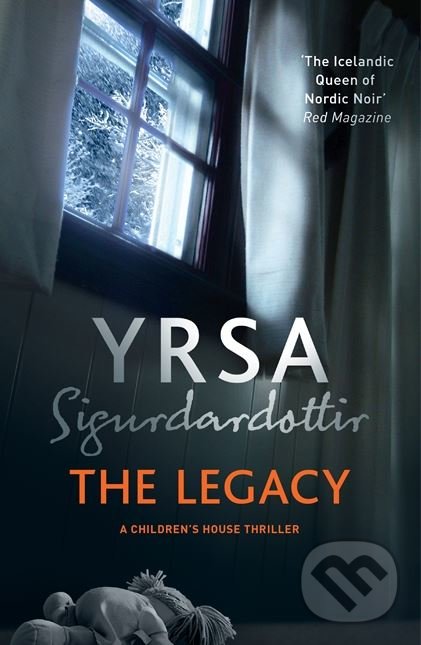 Levně The Legacy - Yrsa Sigurdardottir - kniha z kategorie Detektívky, trilery a horory