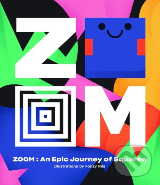 Levně Zoom (An Epic Journey Through Squares) - kniha z kategorie Beletria