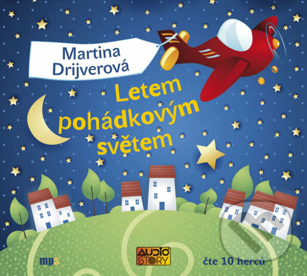 Levně Letem pohádkovým světem (audiokniha) (CD (mp3)) - Martina Drijverová - audiokniha z kategorie Rozprávky