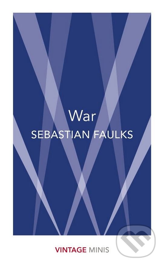 Levně War - Sebastian Faulks - kniha z kategorie Beletria