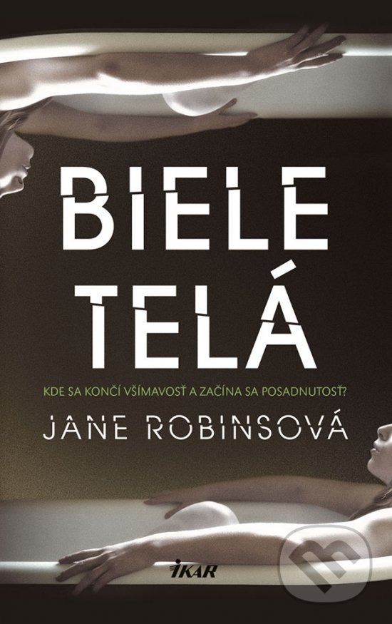 Levně Biele telá (Kde sa končí všímavosť a začína sa posadnutosť?) - kniha z kategorie Thrillery