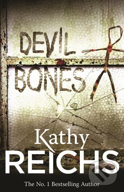 Levně Devil Bones - Kathy Reichs - kniha z kategorie Detektívky