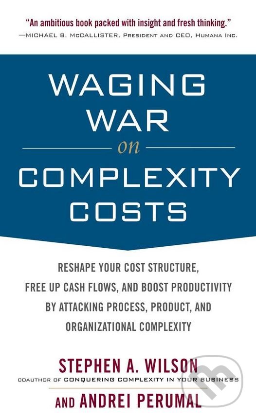 Levně Waging War on Complexity Costs…