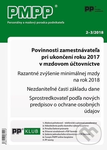 Levně PMPP 2,3/2018 (Povinnosti zamestnávateľa pri ukončení roku 2017 v mzdovom účtovníctve)