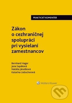 Levně Zákon o cezhraničnej spolupráci pri vysielaní zamestnancov - kniha z kategorie Personalistika