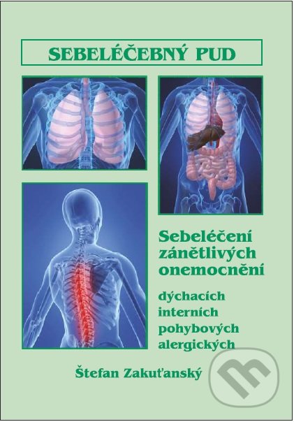 Levně Sebeléčebný pud (Sebeléčení zánětlivých onemocnění) - kniha z kategorie Domáca liečba