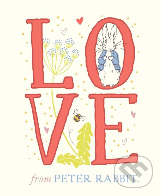 Levně Love From Peter Rabbit - Beatrix Potter, Adam Wardle (ilustrácie) - kniha z kategorie Beletria