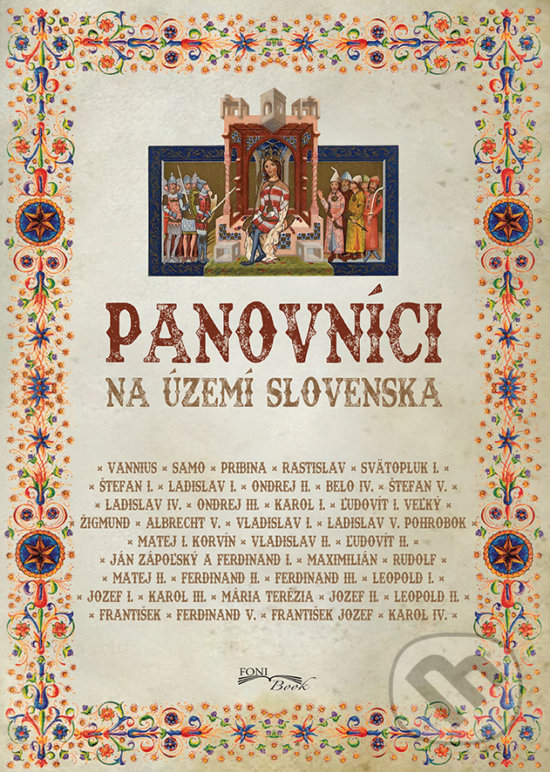 Panovníci na území Slovenska - Juraj Srnka, Foni book, 2018