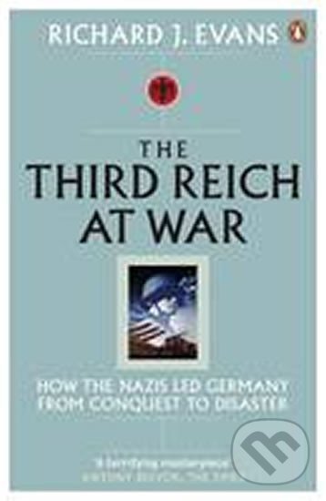 Kniha: Third Reich at War (Richard J. Evans)