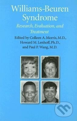 Kniha: Williams-Beuren Syndrome (Colleen A Morris). Johns Hopkins University, 2006