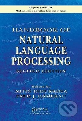 Levně Handbook of Natural Language Processing - Nitin Indurkhya - kniha z kategorie Počítače a internet