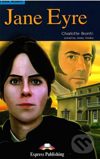 Kniha: Jane Eyre Classic Readers 4 (Charlotte Brontë). INFOA, 2013