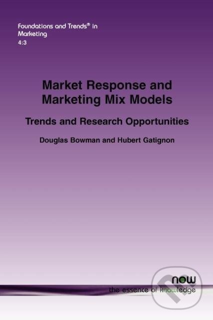 Kniha: Market Response and Marketing Mix Models (Douglas Bowman). , 2010