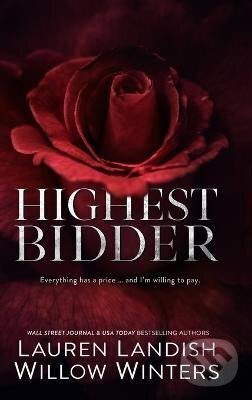 Kniha: Highest Bidder (Willow Winters). , 2022