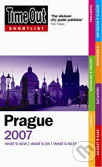 Kniha: Time Out Shortlist Prague 2007 (autorů kolektiv). , 2006