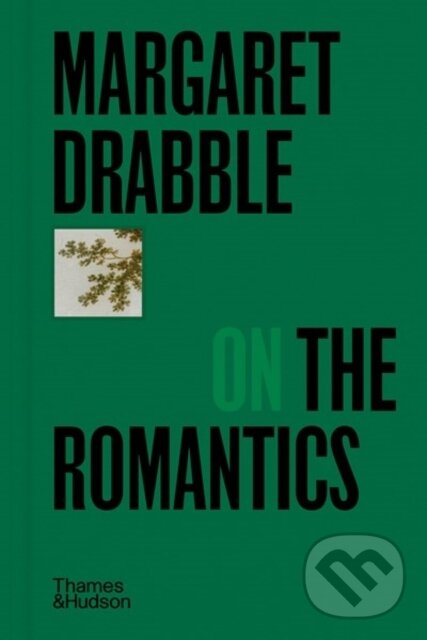 Levně Margaret Drabble on the Romantics - Margaret Drabble - kniha z kategorie Beletria