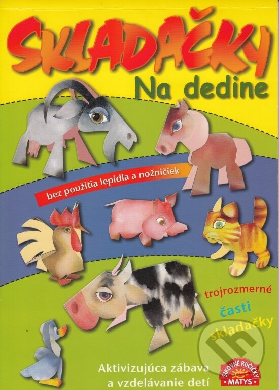 Kniha: Na dedine - skladačky (neuvedený autor). Matys, 2005
