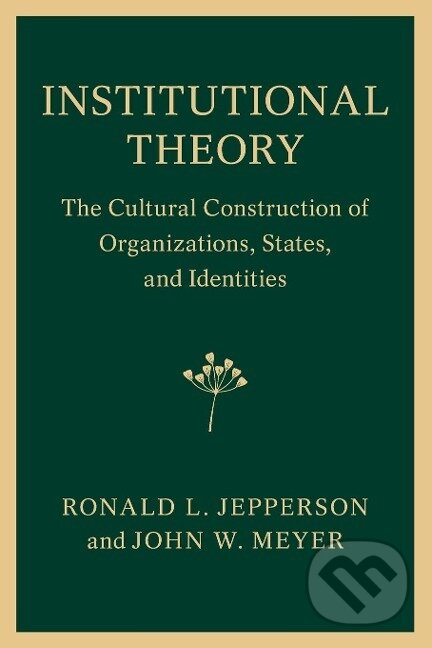 Kniha Institutional Theory