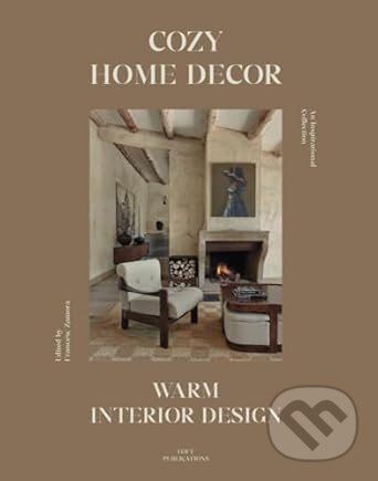 Levně Cozy Home Decor: Warm Interior Design - Macarena Abascal - kniha z kategorie Design
