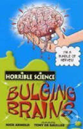 Kniha: Bulging Brains (Nick Arnold). Scholastic, 2008