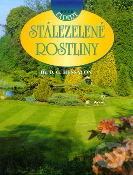 Kniha: Stálezelené rostliny (D.G. Hessayon). BETA - Dobrovský, 2000