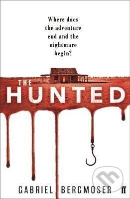 Levně The Hunted - Gabriel Bergmoser