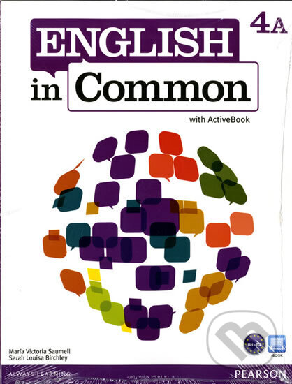 Kniha: English in Common 4A Split: Student Book with ActiveBook and Workbook and MyEnglishLab (Victoria Maria Saumell). Pearson, 2012