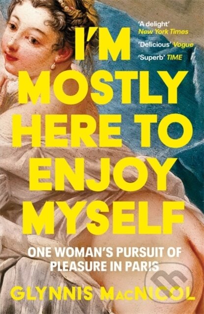 Im Mostly Here to Enjoy Myself koupíte na Martinus.cz