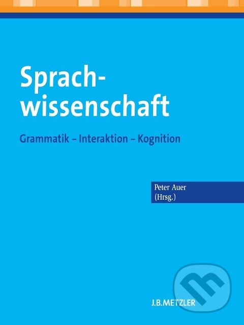 Kniha: Sprachwissenschaft (Peter Auer). , 2013