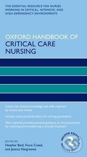 Levně Oxford Handbook of Critical Care Nursing, 2nd Ed. - autorů kolektiv
