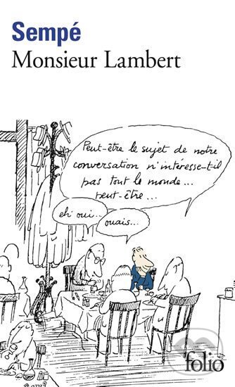 Kniha: Monsieur Lambert (Jean-Jacques Sempé). Folio, 2014