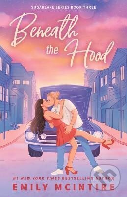 Kniha: Beneath the Hood (Emily McIntire). Bloom Books, 2025