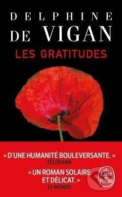 Kniha: Les gratitudes (Delphine de Vigan). , 2020