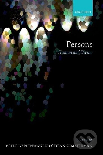 Kniha: Persons (Peter Van Inwagen). OUP Oxford, 2007