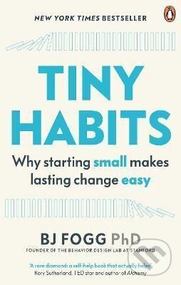 Levně Tiny Habits : Why Starting Small Makes Lasting Change Easy