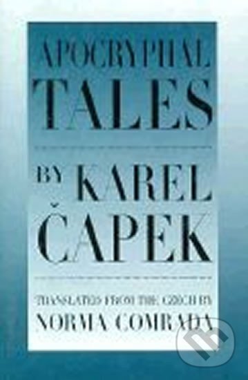 Kniha: Apocryphal Tales (Karel Čapek). , 1997