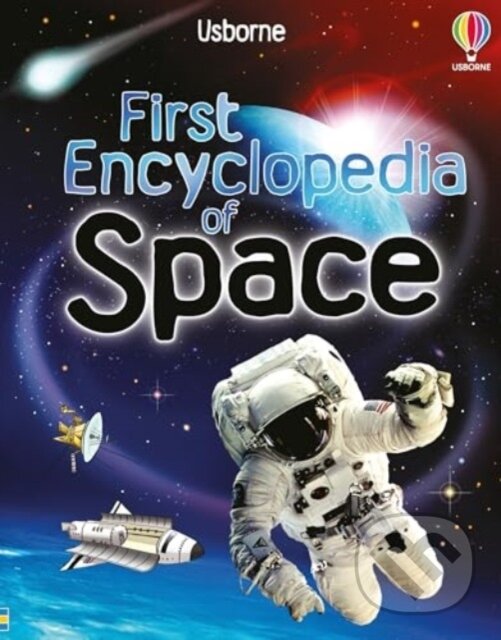 Levně First Encyclopedia of Space - Paul Dowswell