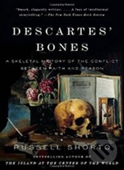 Kniha: Descartes´ Bones (Russell Shorto). Random House, 2009