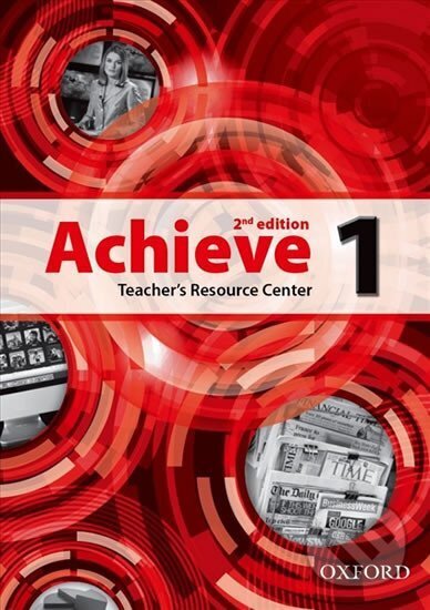 Kniha: Achieve 1 Teacher´s Resource Center CD-ROM (2nd) (Sylvia Wheeldon). Oxford University Press, 2013