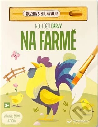 Levně Nech ožít barvy: Na farmě (Vybarvuj znova a znova) - kniha z kategorie Pre deti