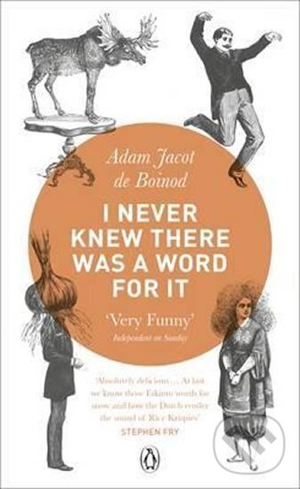 Levně I Never Knew There Was a Word For It - Jacot Adam Boinod de
