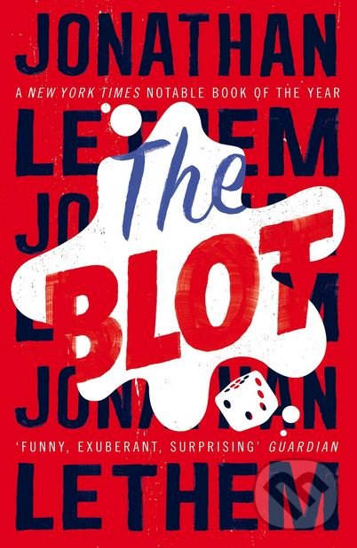Levně The Blot - Jonathan Lethem - kniha z kategorie Beletria