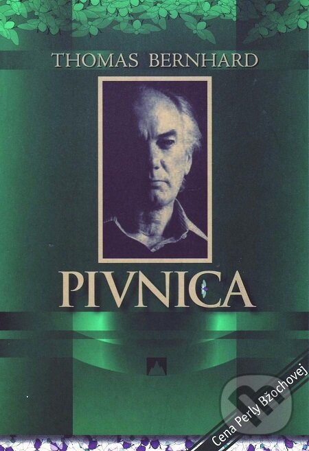 E-kniha: Pivnica (Thomas Bernhard). Vydavateľstvo Spolku slovenských spisovateľov