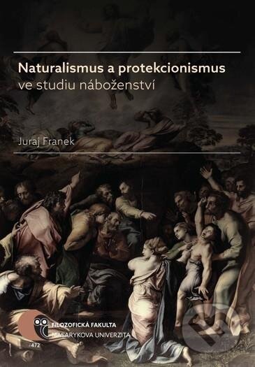 Levně Naturalismus a protekcionismus ve studiu náboženství - kniha z kategorie Vysoké školy