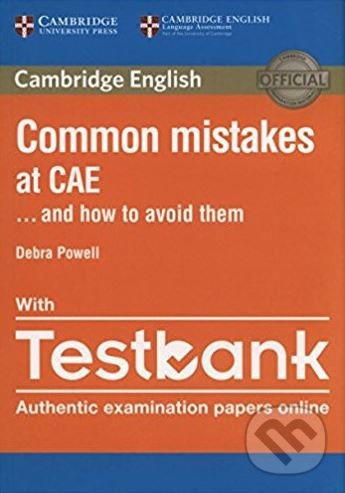 Common Mistakes at CAE... and How to Avoid Them - Debra Powell, Cambridge University Press, 2016