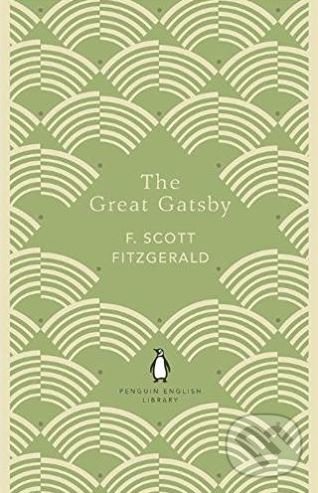 The Great Gatsby - Francis Scott Fitzgerald, Penguin Books, 2018