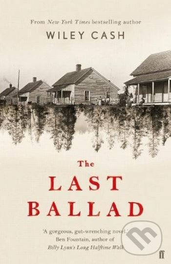 Levně The Last Ballad - Wiley Cash - kniha z kategorie Beletria